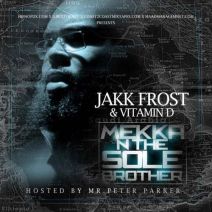 Jakk Frost (Hosted By Mr. Peter Parker) - Mekka N The Sole Brother